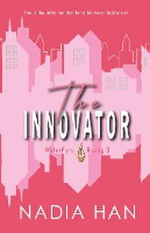 The Innovator de Nadia Han