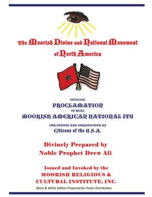 Official Proclamation of Real Moorish American Nationality de Noble Drew Ali