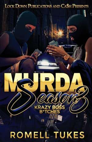 Murda Season 3 de Romell Tukes