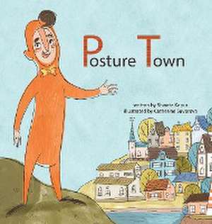 Posture Town de Shweta Kapur