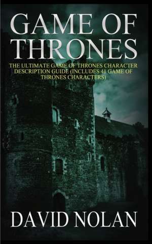 GAME OF THRONES de David Nolan