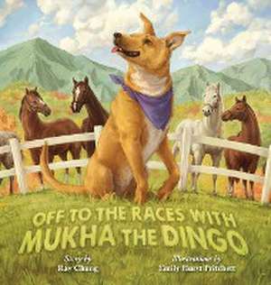 Off to the Races with Mukha the Dingo de Ray Chung