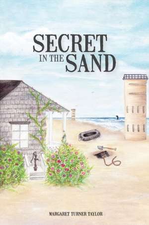 Secret in the Sand de Margaret Turner Taylor