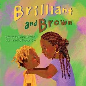 Brilliant and Brown de Candis Perdue