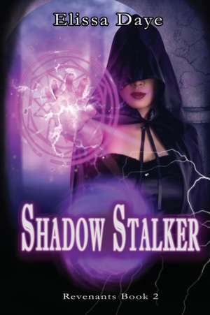 Shadow Stalker de Elissa Daye