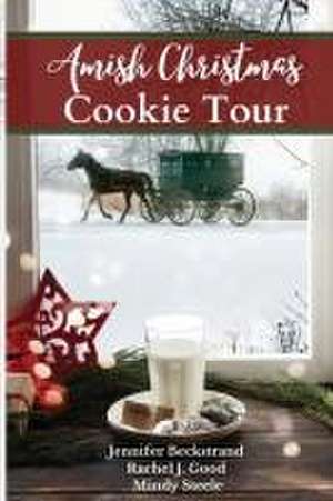 Amish Christmas Cookie Tour de Jennifer Beckstrand