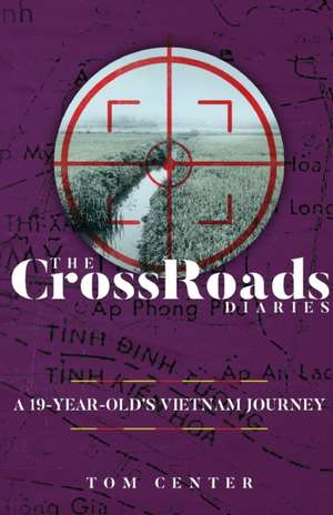 The CrossRoads Diaries de Tom Center