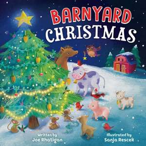 Barnyard Christmas de Joe Rhatigan