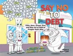 SAY NO TO DEBT