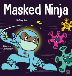Masked Ninja de Mary Nhin