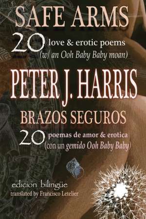 Safe Arms de Peter J. Harris