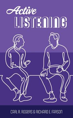 Active Listening de Carl R. Rogers