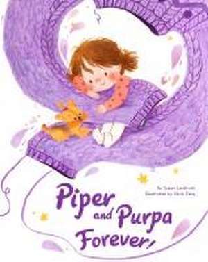 Piper and Purpa Forever! de Susan Lendroth