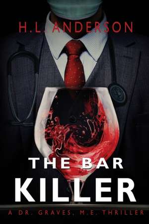 The Bar Killer de H. L. Anderson