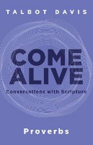 Come Alive de Talbot Davis