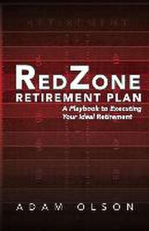 RedZone Retirement Plan de Adam Olson