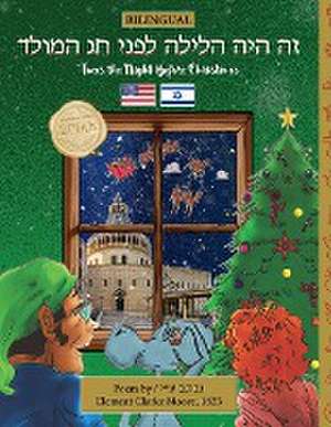 BILINGUAL 'Twas the Night Before Christmas - 200th Anniversary Edition de Clement Clarke Moore