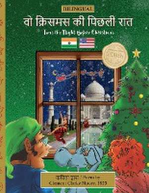 BILINGUAL 'Twas the Night Before Christmas - 200th Anniversary Edition de Clement Clarke Moore