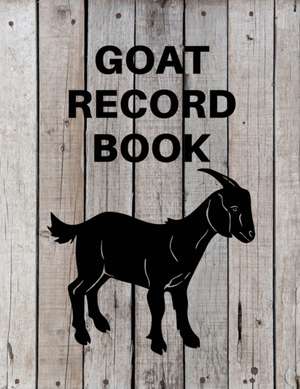 Goat Record Keeping Book de Teresa Rother