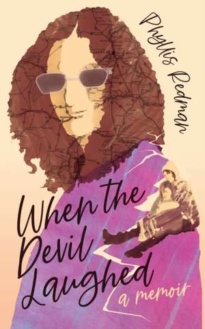 When the Devil Laughed de Phyllis Redman