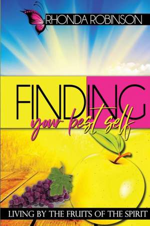 Finding Your Best Self de Rhonda Robinson