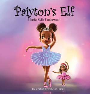 Paiyton's Elf de Martha Sylla Underwood