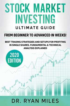 Stock Market Investing Ultimate Guide de Ryan Miles