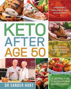 Keto After Age 50 de Sander Hort