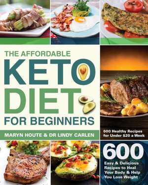 The Affordable Keto Diet for Beginners de Maryn Houte