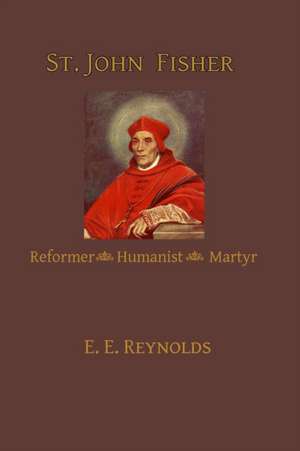 St. John Fisher de E. E. Reynolds