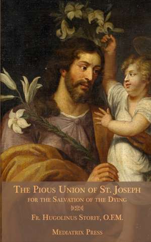 The Pious Union of St. Joseph de Hugolinus Storff