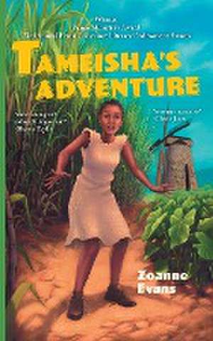 Tameisha's Adventure de Zoanne Evans