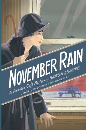 November Rain de Maureen Jennings