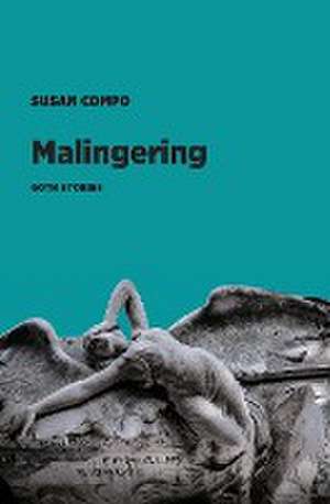 Malingering de Susan Compo