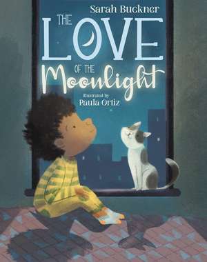 The Love of the Moonlight de Sarah Buckner