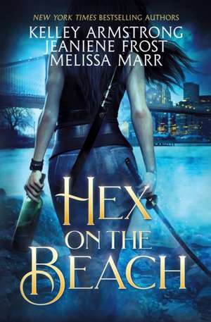 Hex on the Beach de Kelley Armstrong