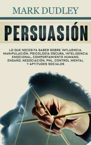 Persuasión de Mark Dudley