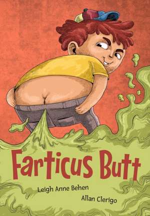 Farticus Butt de Leigh Anne Behen