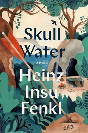 Skull Water de Heinz Insu Fenkl