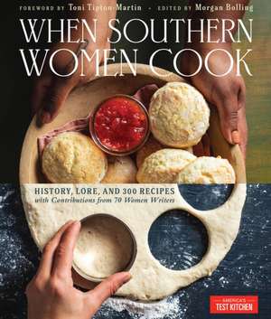 When Southern Women Cook de America'S Test Kitchen