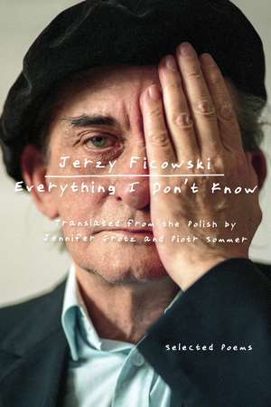 Everything I Don't Know de Jerzy Ficowski