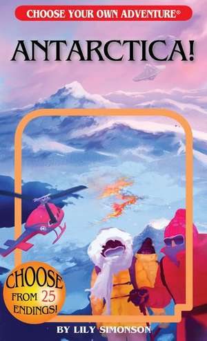 Antarctica! de Lily Simonson
