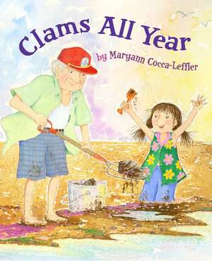 Clams All Year de Maryann Cocca-Leffler