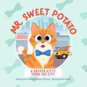 Mr. Sweet Potato de Dimitria Parisis Phillips