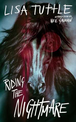 Riding the Nightmare de Lisa Tuttle