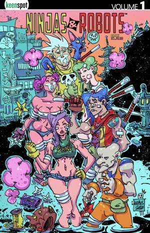 Ninjas & Robots Vol. 1 de Erik Klaus