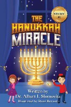 The Hanukkah Miracle de Albert I Slomovitz