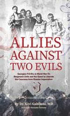 Allies Against Two Evils de Givi Gabliani