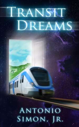 Transit Dreams de Antonio Simon