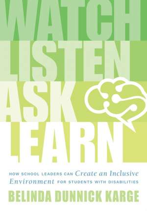 Watch, Listen, Ask, Learn de Belinda Dunnick Karge